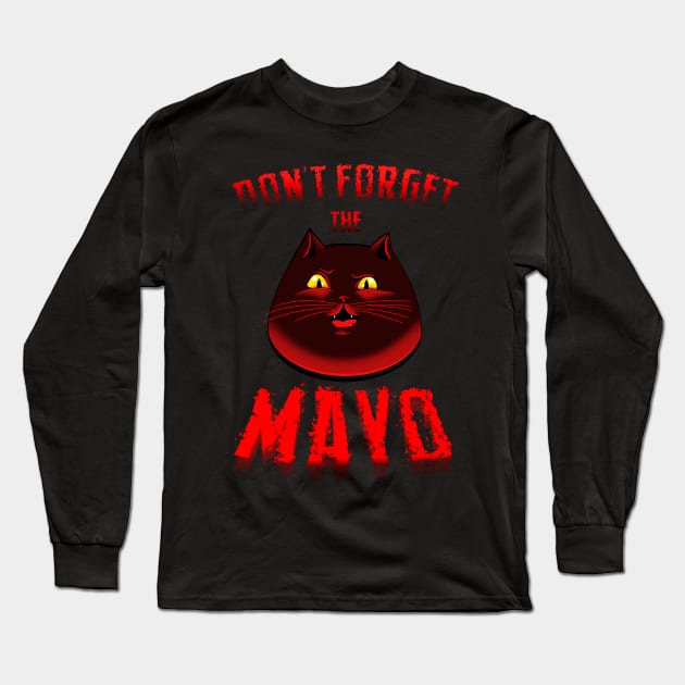 Don t forget the mayo! Long Sleeve T-Shirt by Simmerika